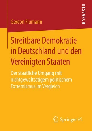 Streitbare Demokratie in Deutschland und den Vereinigten Staaten - Gereon Flümann