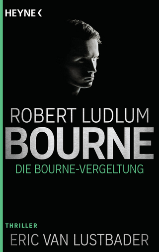 Die Bourne Vergeltung - Robert Ludlum; Eric Van Lustbader