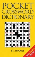 Pocket Crossword Dictionary -  Holmes B. J. Holmes