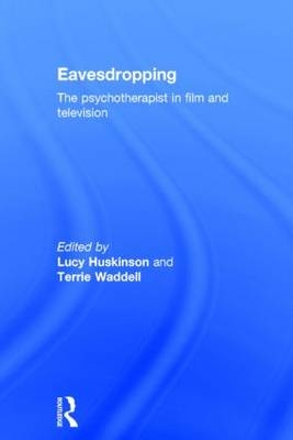 Eavesdropping - Lucy Huskinson; Terrie Waddell