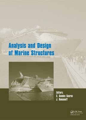 Analysis and Design of Marine Structures - Jani Romanoff; Carlos Guedes Soares