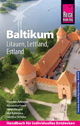 Reise Know-How Reiseführer Baltikum: Litauen, Lettland, Estland - Thorsten Altheide, Alexandra Frank, Mirko Kaupat, Heli Rahkema, Günther Schäfer