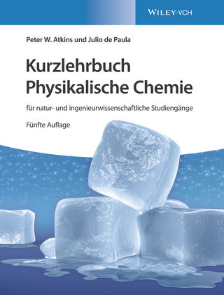 Kurzlehrbuch Physikalische Chemie - Peter W. Atkins; Julio de Paula