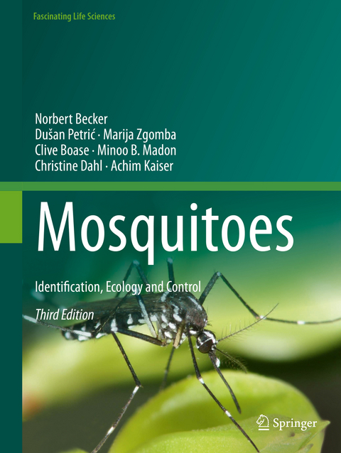 Mosquitoes - Norbert Becker, Dušan Petrić, Marija Zgomba, Clive Boase, Minoo B. Madon, Christine Dahl, Achim Kaiser