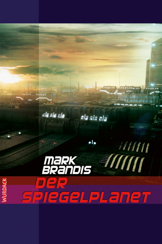 Mark Brandis - Der Spiegelplanet - Mark Brandis