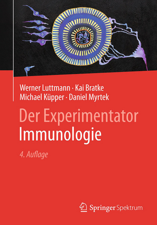 Der Experimentator: Immunologie - Werner Luttmann; Kai Bratke; Michael Küpper; Daniel Myrtek