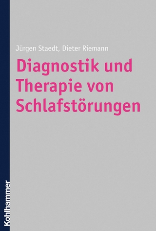 Diagnostik und Therapie von Schlafstörungen - Jürgen Staedt; Dieter Riemann