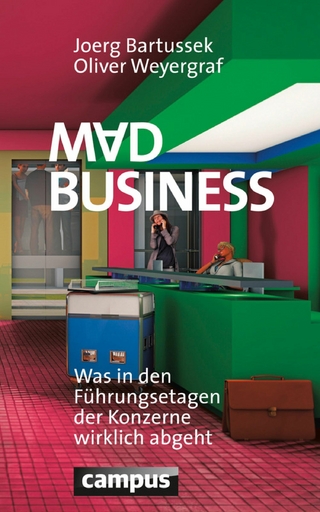 Mad Business - Joerg Bartussek; Oliver Weyergraf