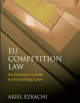 EU Competition Law - Ezrachi Ariel Ezrachi