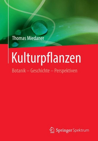 Kulturpflanzen - Thomas Miedaner