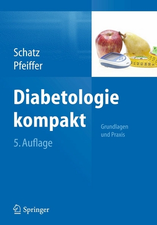 Diabetologie kompakt - Helmut Schatz; Andreas F.H. Pfeiffer