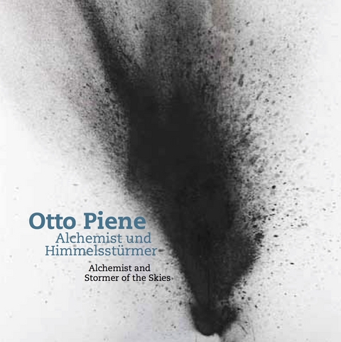 Otto Piene. Alchemist und Himmelsstürmer / Alchemist and Stormer of the Skies - Oliver Kornhoff