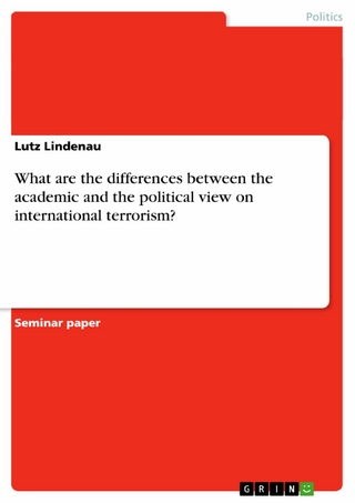 What are the differences between the academic and the political view on international terrorism? - Lutz Lindenau