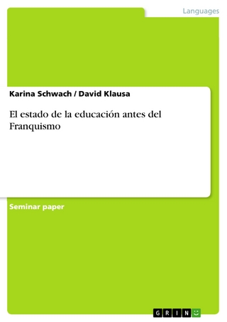 El estado de la educación antes del Franquismo - Karina Schwach; David Klausa