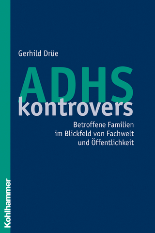 ADHS kontrovers - Gerhild Drüe