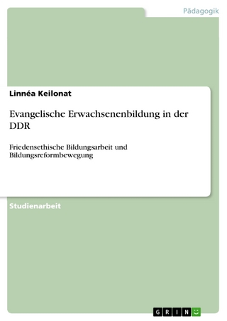 Evangelische Erwachsenenbildung in der DDR - Linnéa Keilonat