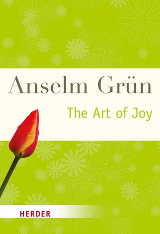 The Art of Joy - Anselm Grün