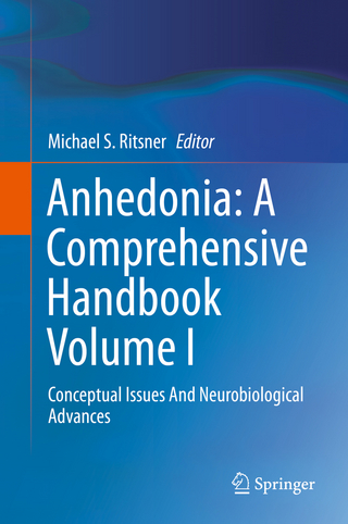 Anhedonia: A Comprehensive Handbook Volume I - Michael S. Ritsner