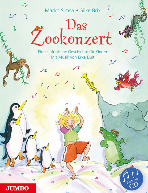 Das Zookonzert. Eine sinfonische Geschichte für Kinder - Marko Simsa