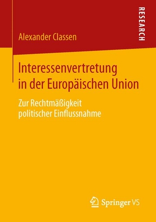 Interessenvertretung in der Europäischen Union - Alexander Classen