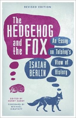 Hedgehog And The Fox - Isaiah Berlin