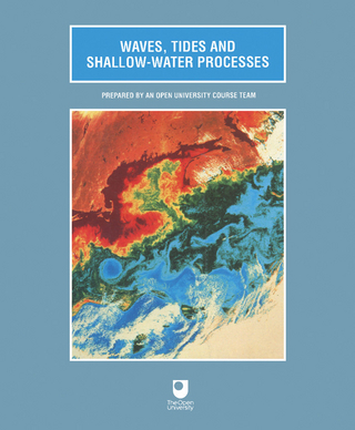 Waves, Tides and Shallow-Water Processes - Joan Brown; Gerry Bearman