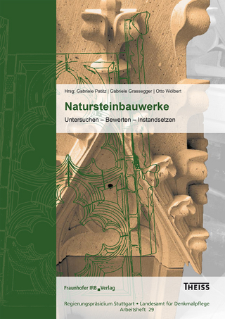 Natursteinbauwerke. - Gabriele Patitz; Gabriele Grassegger; Otto Wölbert