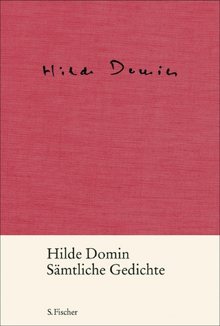 Sämtliche Gedichte - Hilde Domin; Nikola Herweg; Melanie Reinhold