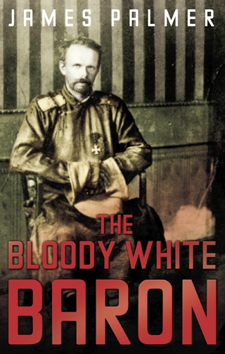 Bloody White Baron - James Palmer