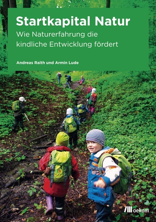 Startkapital Natur - Andreas Raith; Armin Lude; FORUM BILDUNG NATUR