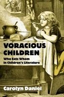 Voracious Children - Carolyn Daniel