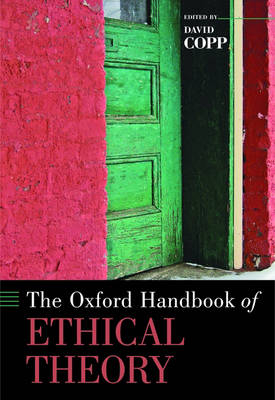Oxford Handbook of Ethical Theory - David Copp
