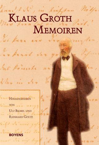 Memoiren - Klaus Groth; Ulf Bichel; Reinhard Goltz