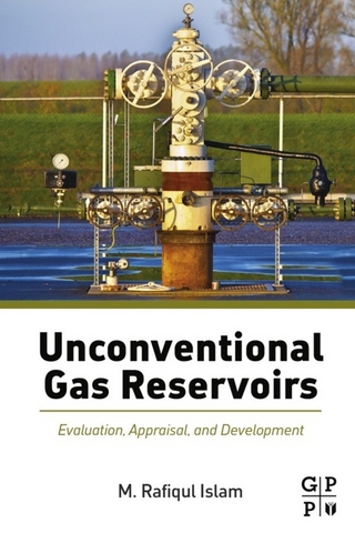 Unconventional Gas Reservoirs - M. Rafiqul Islam