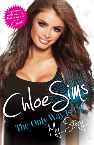 Chloe Sims - The Only Way is Up - My Story - Chloe Sims