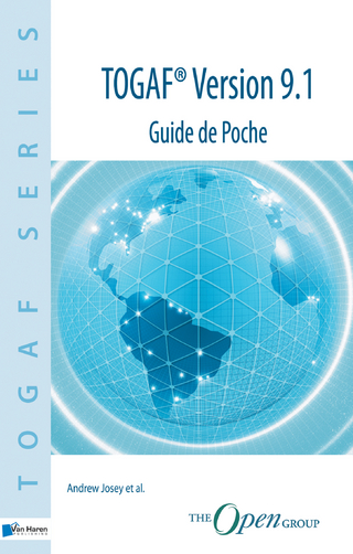 TOGAF&reg; Version 9.1 &ndash; Guide de Poche - Andrew al.