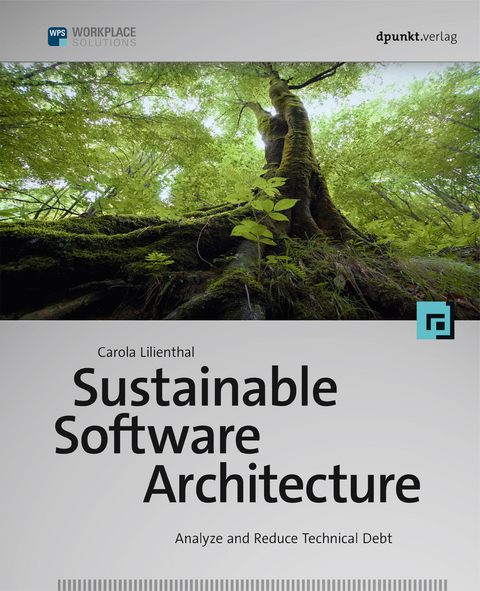 Sustainable Software Architecture - Carola Lilienthal
