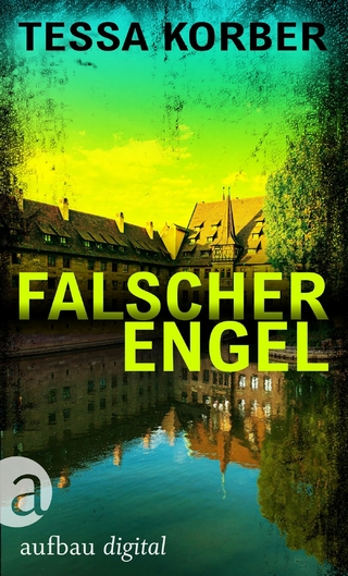 Falscher Engel - Tessa Korber