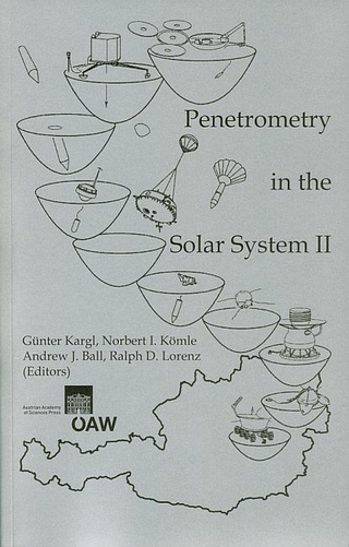 Penetrometry in the Solar System - G Kargl; Norbert I. Kömle; Andrew J. Ball; Ralph D. Lorenz