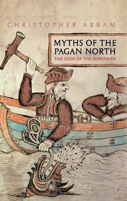 Myths of the Pagan North - Abram Christopher Abram