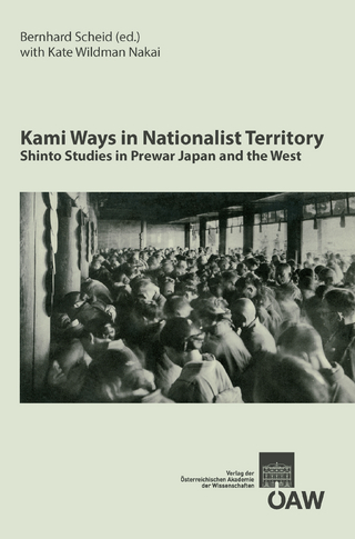 Kami Ways in Nationalist Territory - Helmut Krasser; Kate Wildman Nakai