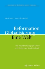 Reformation. Globalisierung. Eine Welt. - 