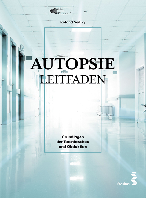 Autopsie Leitfaden - Roland Sedivy
