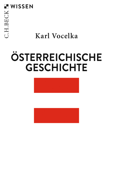 Österreichische Geschichte - Karl Vocelka