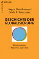 Geschichte der Globalisierung: Dimensionen, Prozesse, Epochen (Beck'sche Reihe)
