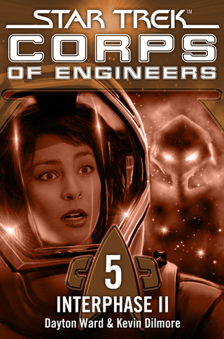 Star Trek - Corps of Engineers 05: Interphase 2 - Dayton Ward; Kevin Dilmore
