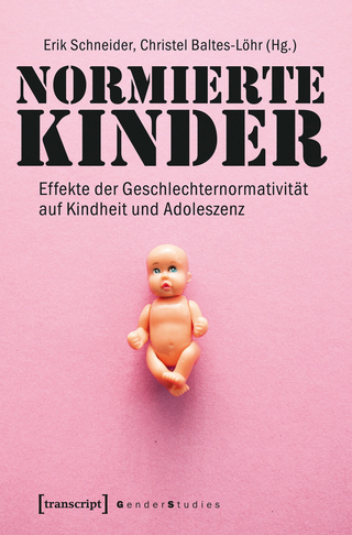 Normierte Kinder - Erik Schneider; Christel Baltes-Löhr