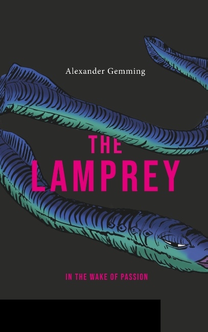 The Lamprey - Alexander Gemming, Kevin Oakes