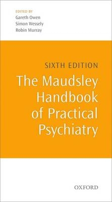 Maudsley Handbook of Practical Psychiatry - 