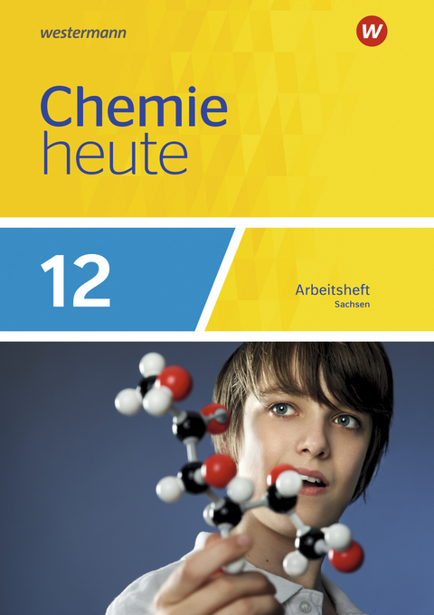 Chemie heute SII - Ausgabe 2018 Sachsen - Rosemarie Förster, Brigitta Rieck